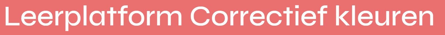 Leerplatform Correctief kleuren